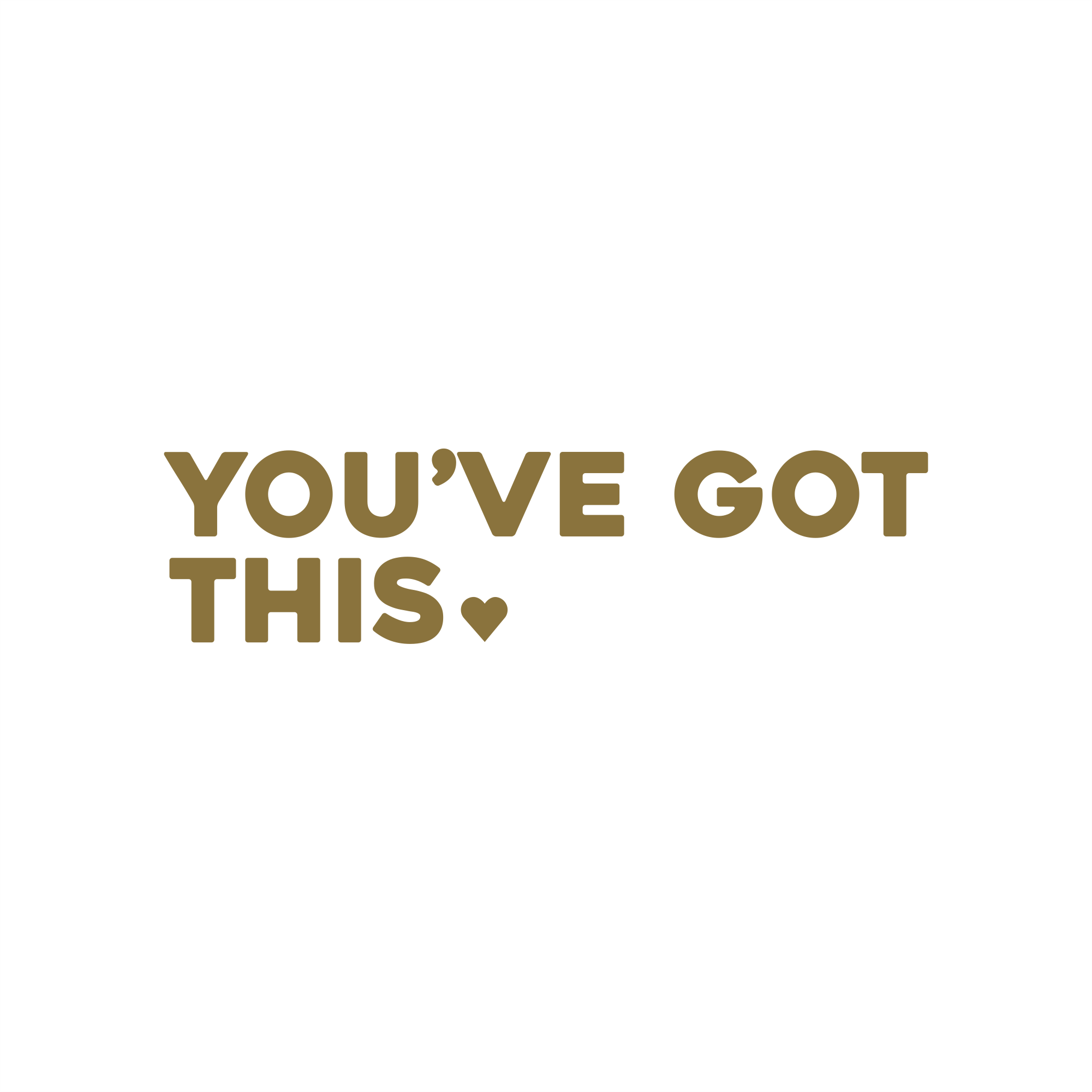 you've got this positive affirmation sticker in Gold – vinyl waterproof sticker