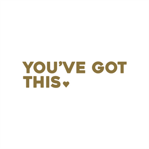 you've got this positive affirmation sticker in Gold – vinyl waterproof sticker