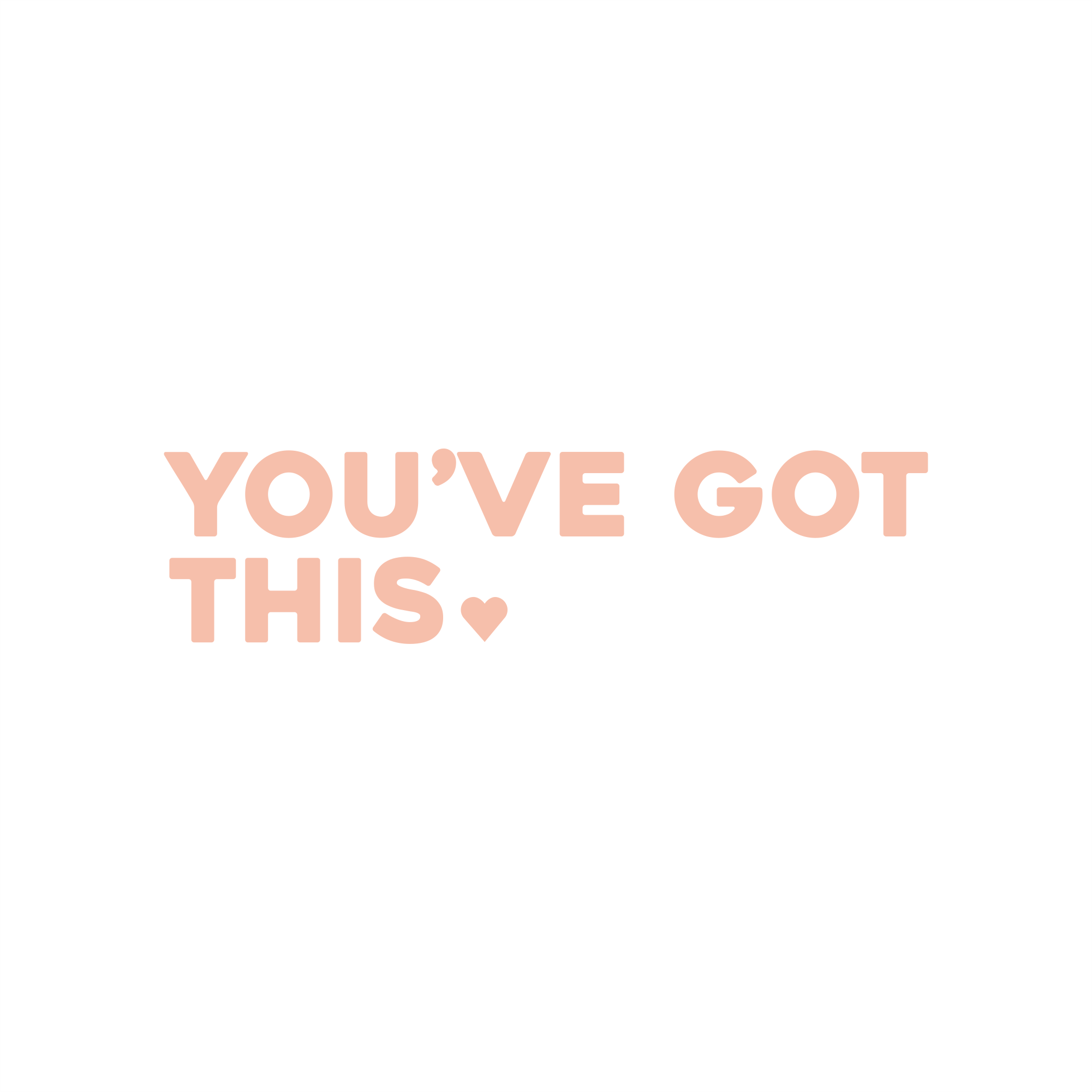 you've got this positive affirmation sticker in Peach Blossom – vinyl waterproof sticker