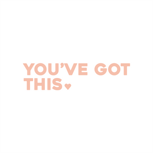 you've got this positive affirmation sticker in Peach Blossom – vinyl waterproof sticker